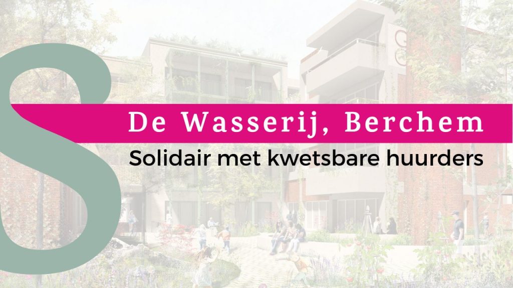 De Wasserij Berchem Antwerpen. Solidariteit. wooncoop
